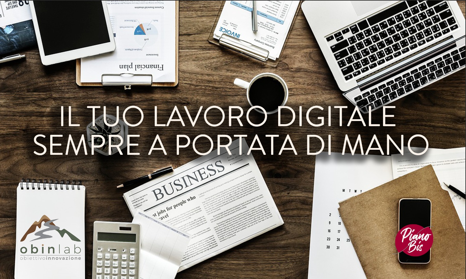 Il tuo lavoro digitale sempre a portata di mano